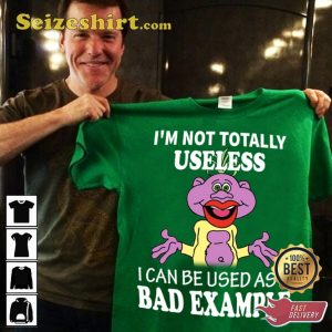 Im Not Totally Useless Funny Jeff Dunham T-Shirt
