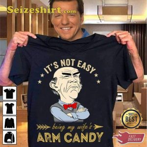 Its Not Easy Funny Jeff Dunham T-Shirt