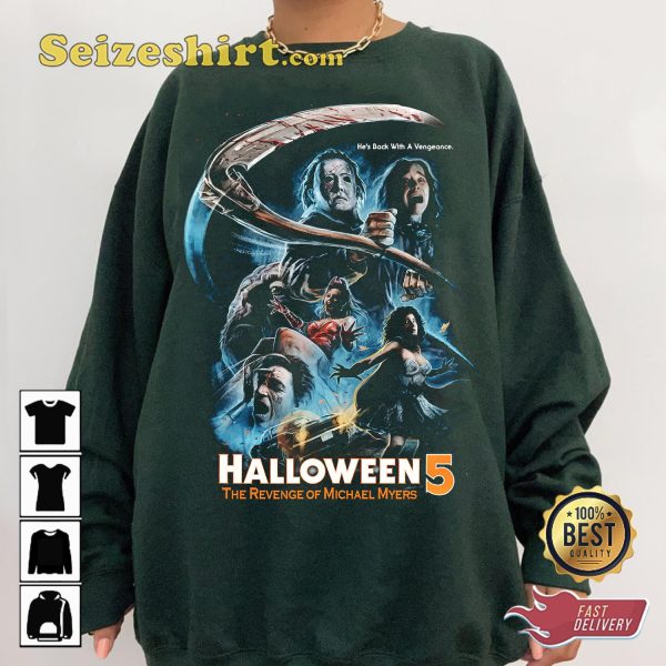 Michael Myers Halloween Movie The Revenge Of The Boogeyman Sweatshirt