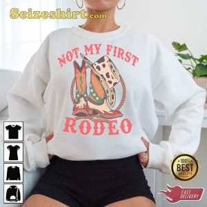 Not My First Rodeo Western Cowboy Inspired Graphic T-shirt