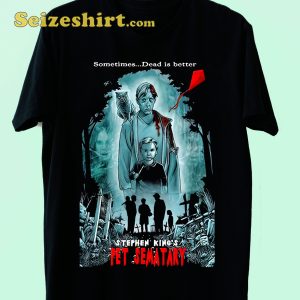 Stephen King Pet Sematary Full Movie Shirt