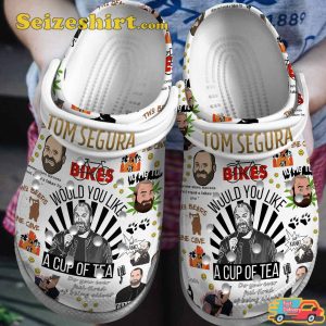 Would You Like A Cup Of Tea Footwearmerch Tom Segura Movie Crocs Crocband Clogs Shoes