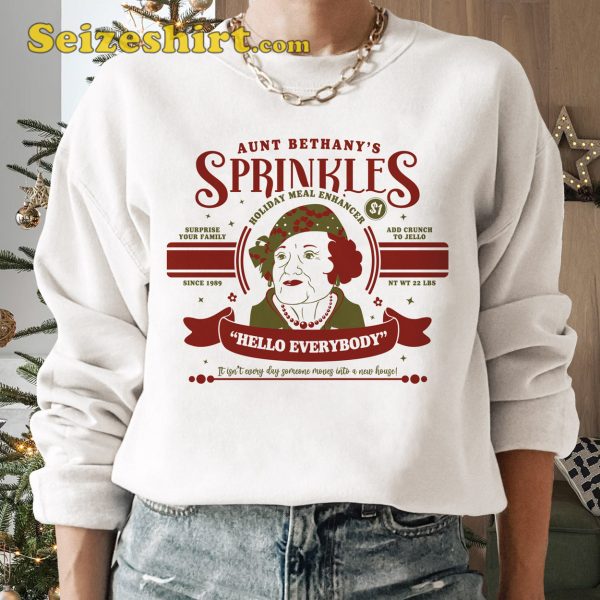 Aunt Bethanys Sprinkles Sweatshirt Hello Everybody Shirt Aunt Bethany Christmas Vacation Long Sleeves