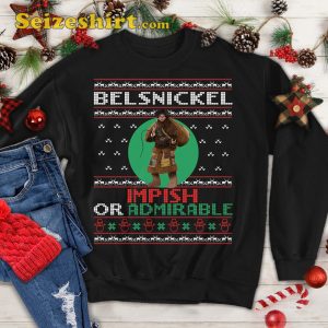 Belsnickel Impish Or Admirable Shirt Dwight Schrute Office Sweatshirt