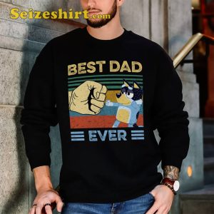 Bluey Best Dad Ever T Shirt