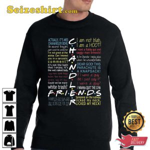 Chandler Friends Matthew Perry Shirt Sweatshirt