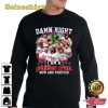 Damn Right I Am A Phillies Fan Now And Forever Shirt, Sweatshirt, Hoodie