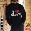 I Love Sluts Hoodie Top Koala Blended Heavy Weight Unisex Pullover