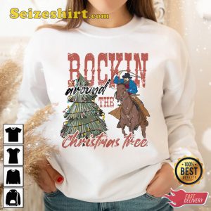 Rocking Around The Christmas Tree Shirt, Cowboy Christmas Shirt, Yee Haw Howdy Christmas Women