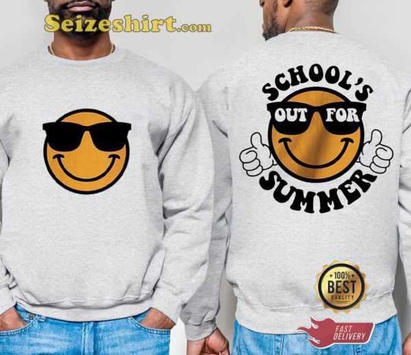 Schools Out For Summer Sweatshirt