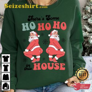 White Sweater Women Christmas Hohoho Shirt There Is Some Ho’S In This House Sweatshirt