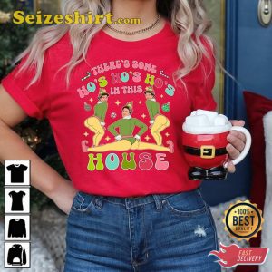 Womens Red Sweater Elf There’s Some Ho’s Ho’s Ho’s In This House Shirt Funny Christmas