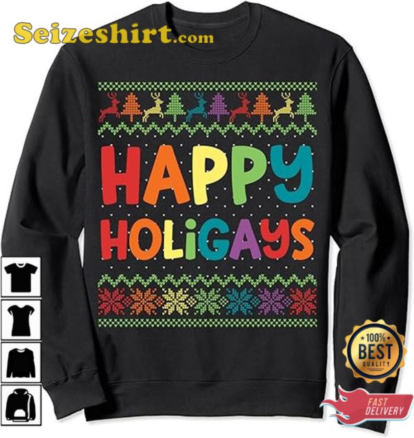 Gay Christmas Funny LGBT Happy Holigays Rainbow Party Gift Black Sweatshirt