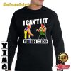 I Can’t Let You Get Close T-Shirt