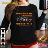 I Guess That’s Why They Call It Window Pain T-Shirt