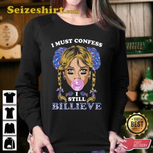 I Must Confess I Still Believe Buffalo Bills T-Shirt