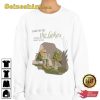 Take Me To The Lakes, Where All The Poets Went To Die Frog and Toad meme Sweatshirt
