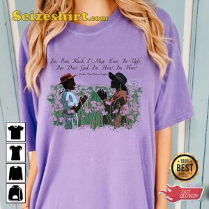 The Color Purple Celie Quote Shirt 2023 Movie