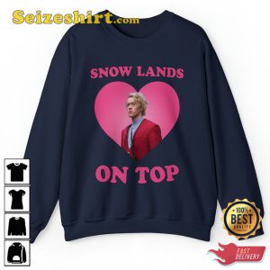 Tom Blyth President The Hunger Games Shirt Snow Lands On Top Coriolanus Snow Sweatshirt