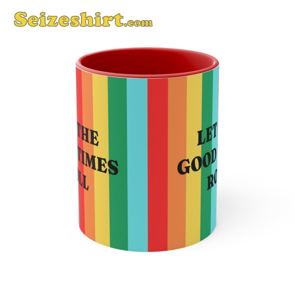 Let The Good Times Roll Coffee Mug