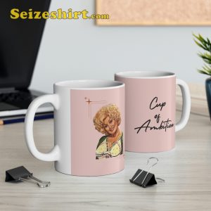 Pour Yourself A Cup Of Ambition Mug