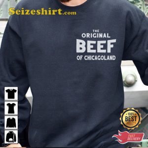 The Original Beef Of Chicagoland Shirt