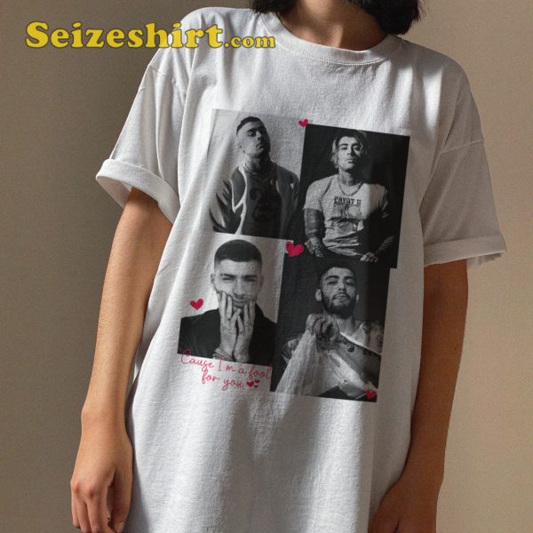 Zayn Malik fOoL fOr YoU T Shirt