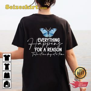 Everything Happens For A Reason Bible Verse Shirt