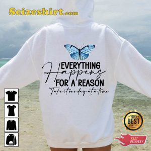 Everything Happens For A Reason Bible Verse Shirt