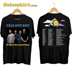 Fall Out Boy So much For 2our Dust 2024 Shirt