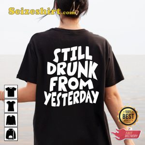Gifts For Alcoholics Funny Drunk Shirt