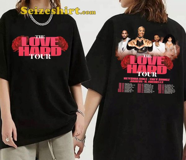 The Love Hard Tour 2024 T Shirt