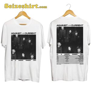 Against The Current UK And Eroupe Summer Tour Shirt