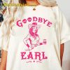 Goodbye Earl Dixie Chicks T Shirt
