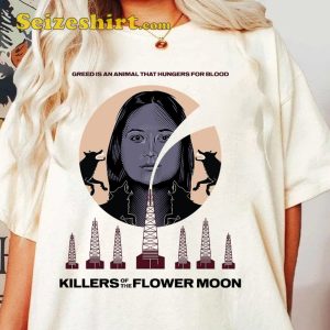 Killers Of The Flower Moon Quotes Shirt