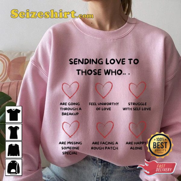Sending Love To You Inspirational T Shirt