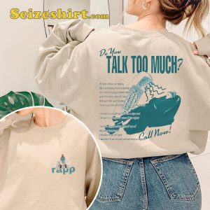 Talk Too Much Lyrics Renee Rapp Shirt