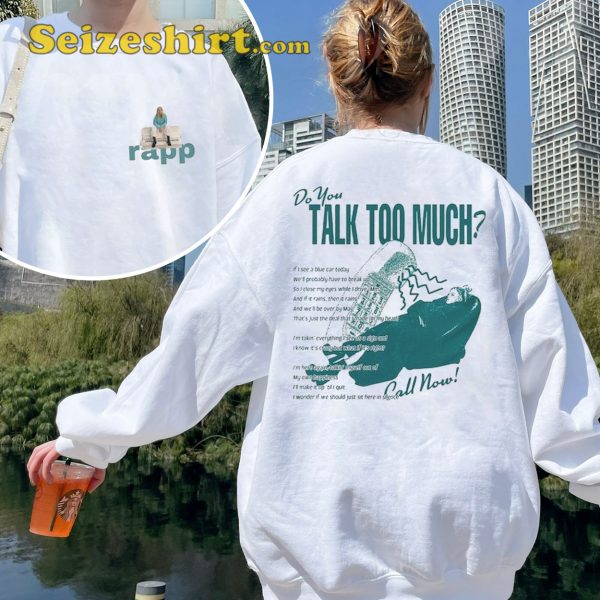 Talk Too Much Lyrics Renee Rapp Shirt