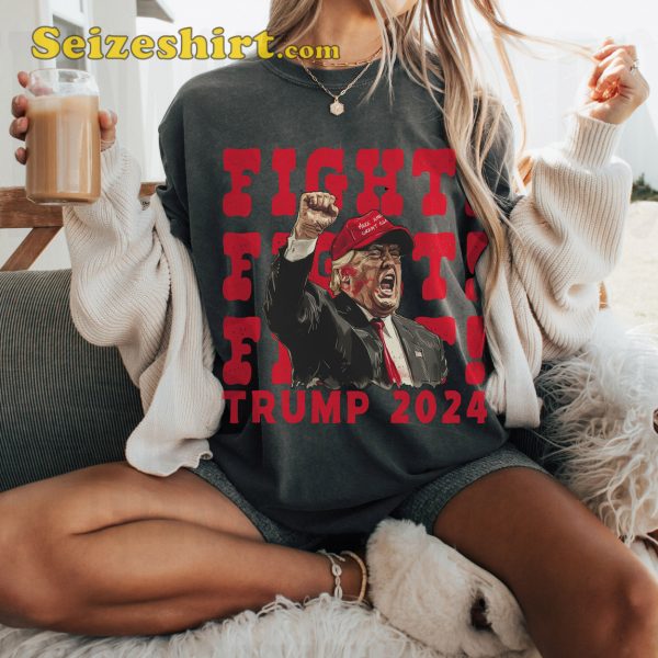 Fight Fight Fight Trump Tee Shirt