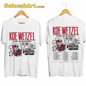 Koe Wetzel Damn Near Normal World Tour Shirt