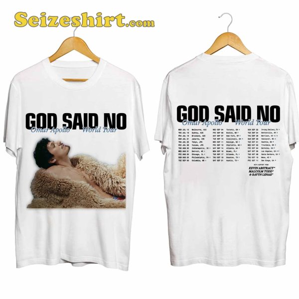 Omar Apollo God Said No Tour Shirt