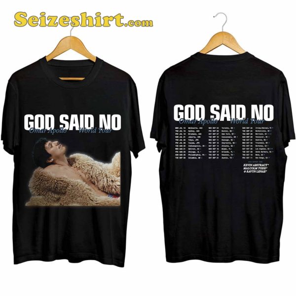 Omar Apollo God Said No Tour Shirt