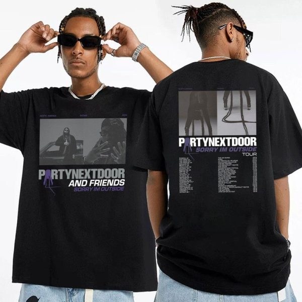 Sorry Im Outside Tour PartyNextDoor Shirt