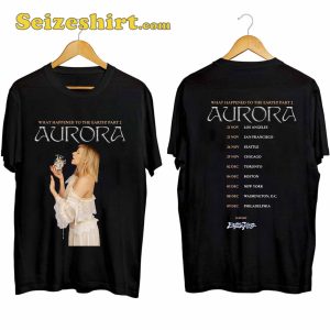What Happened To The Earth Part 2 Aurora Tour Shirt