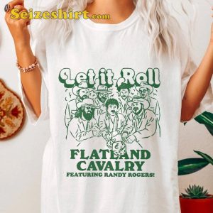 Flatland Cavalry Let It Roll Shirt