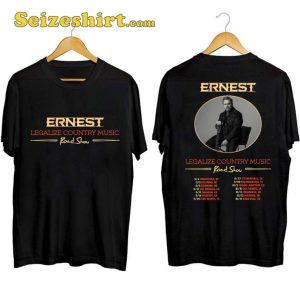 Legalize Country Music Roadshow Ernest Shirt