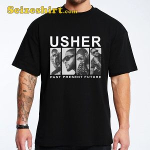 Usher Past Present Future Shirt