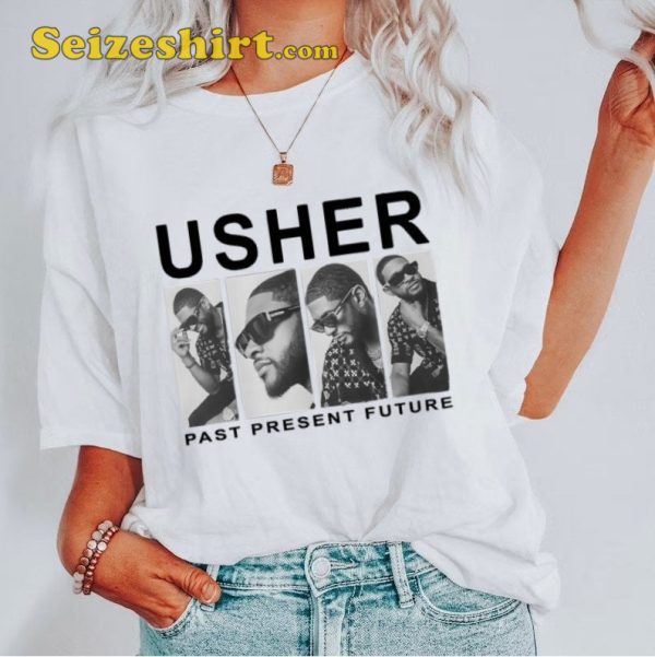 Usher Past Present Future Shirt