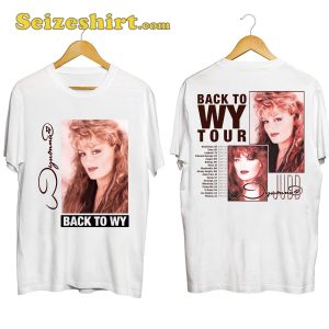 Wynonna Judd Back To Wy Tour Shirt