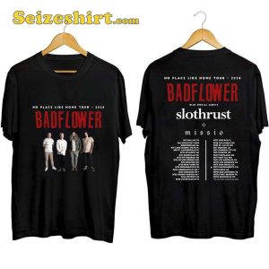 Badflower No Place Like Home Tour Shirt